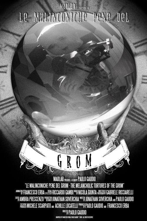 Le malinconiche pene del Grom (2010) poster