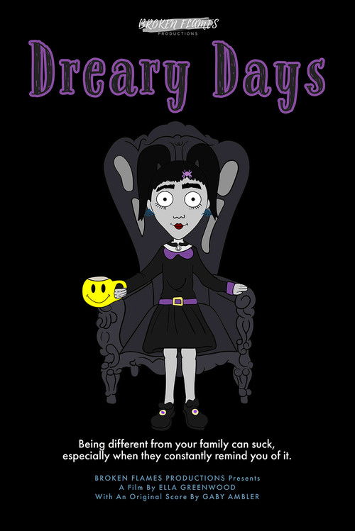 Dreary Days poster