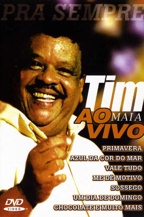 Tim Maia: Pra Sempre Ao Vivo (2001) poster