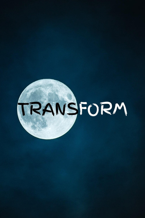 Transform (2024) poster