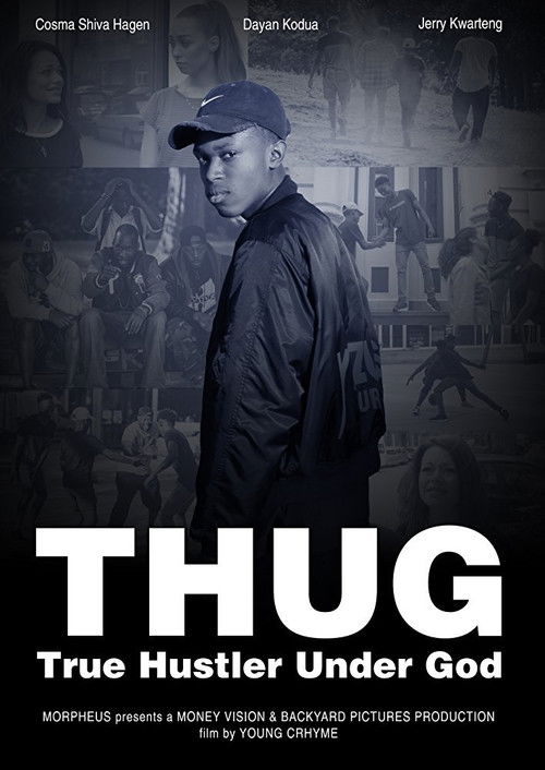 T.H.U.G. - True Hustler Under God (2016) poster