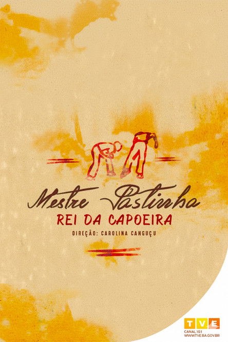 Master Pastinha, king of Capoeira (2020) poster