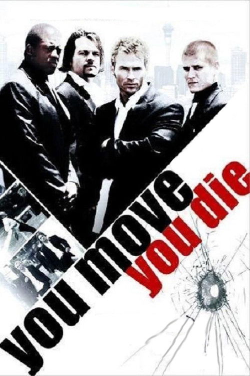 You Move You Die (2007) poster