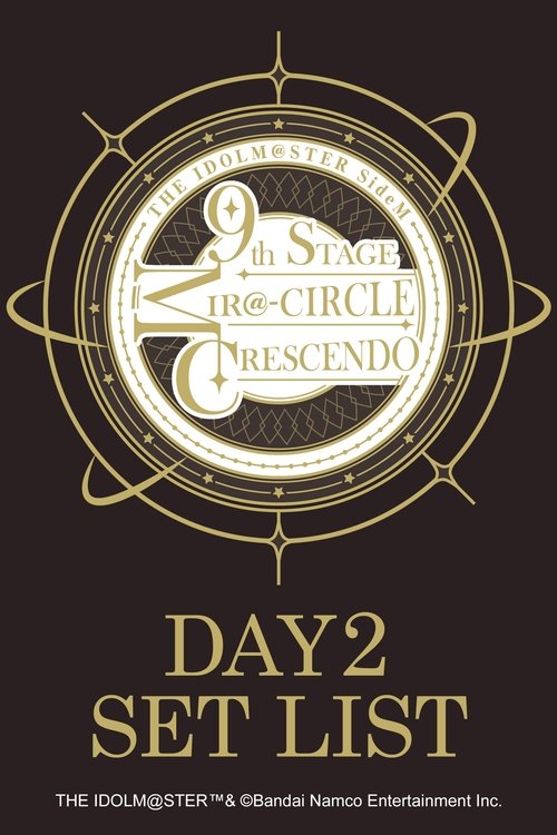 THE IDOLM@STER SideM 9th STAGE ~MIR＠-CIRCLE CRESCENDO~ (DAY 2) (2024) poster