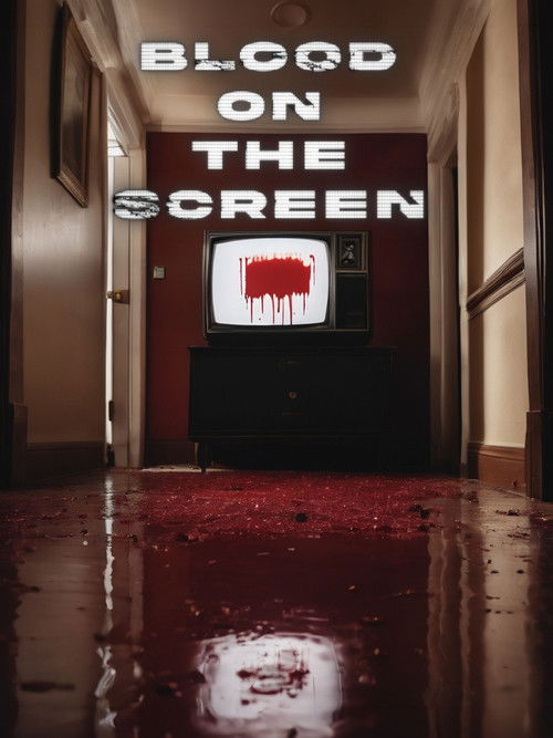 Blood on the Screen (2023) poster