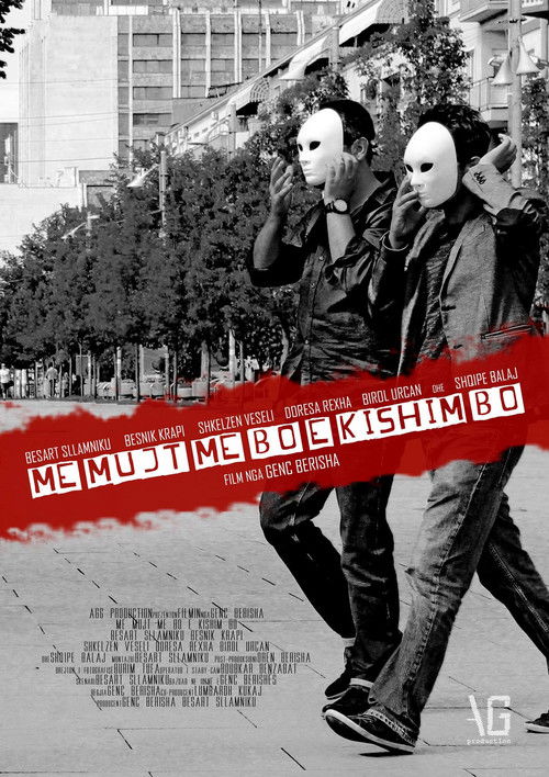 Me mujt me bo, e kishim bo (2014) poster