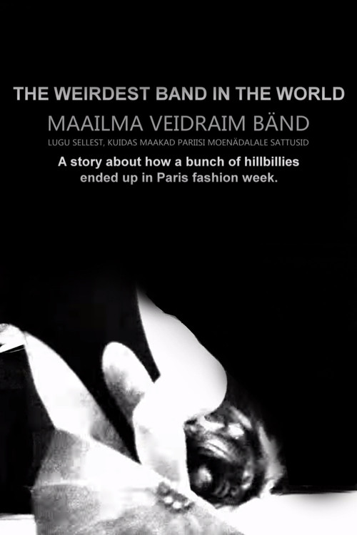 The Weirdest Band in the World (2015) poster