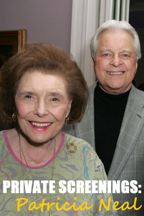 Private Screenings: Patricia Neal (2004) poster