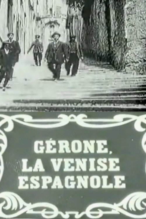 Girona, the Spanish Venice (1912) poster