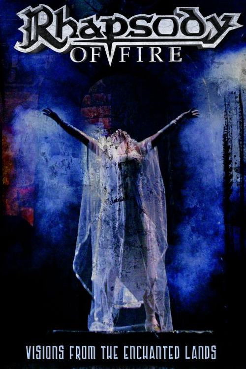 Rhapsody of Fire: Visions from the Enchanted Lands (2007) poster