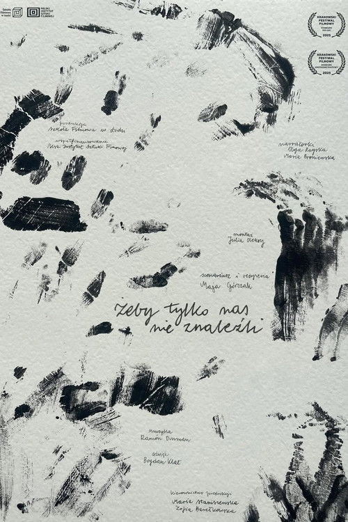 As Long As They Don’t Find Us (2025) poster