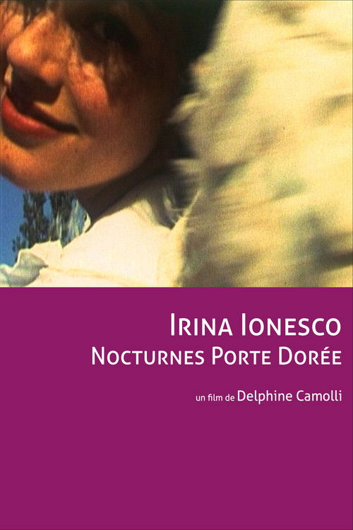 Irina Ionesco - Nocturnes Porte Dorée (2003) poster