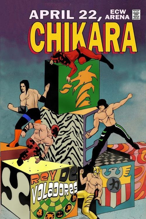 Chikara: Rey de Voladores (2007) poster