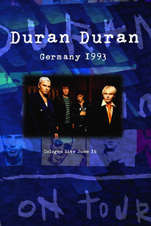 Duran Duran: Live Music Hall Cologne (1993) poster