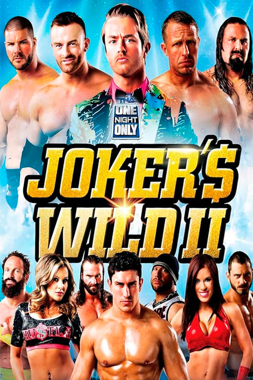 TNA One Night Only: Joker's Wild 2 (2014) poster