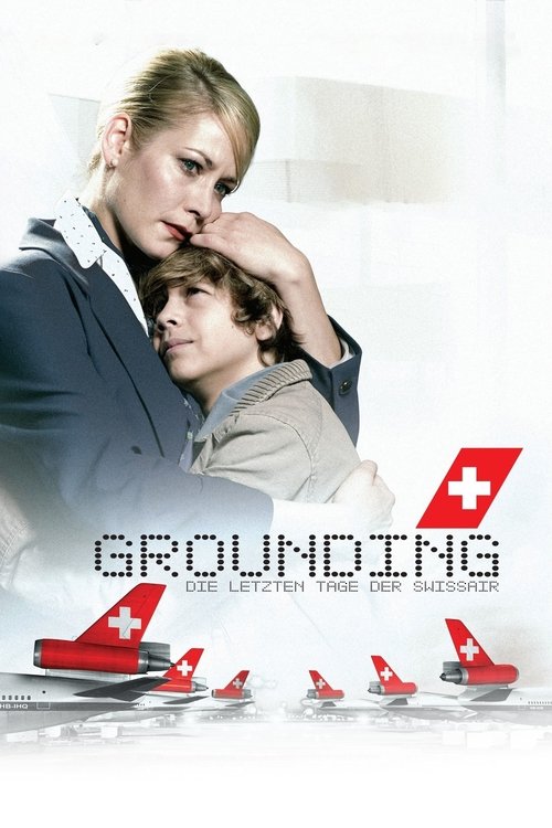 Grounding: The Last Days of Swissair (2006) poster