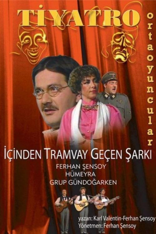 İçinden Tramvay Geçen Şarkı (1986) poster