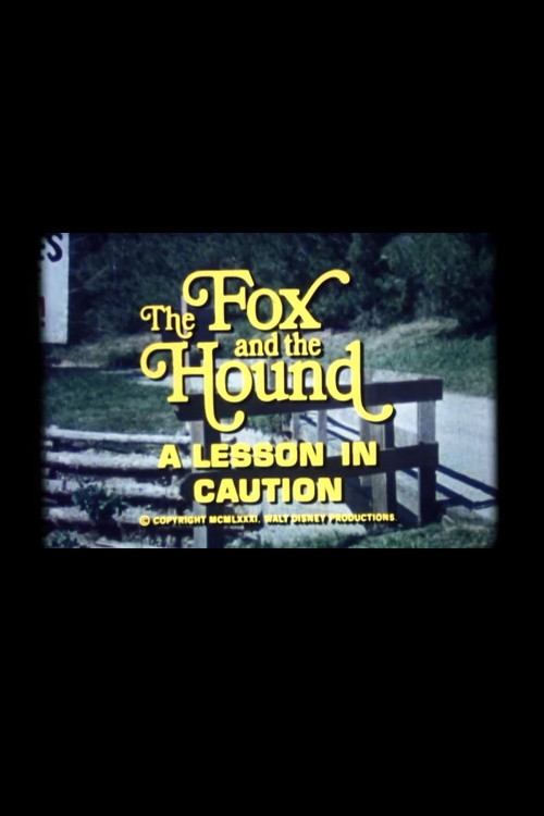 The Fox and the Hound: A Lesson in Caution (1981) poster