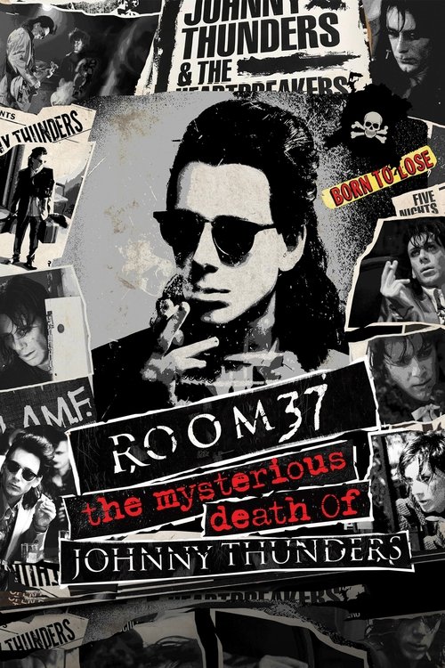 Room 37 - The Mysterious Death of Johnny Thunders (2019) poster