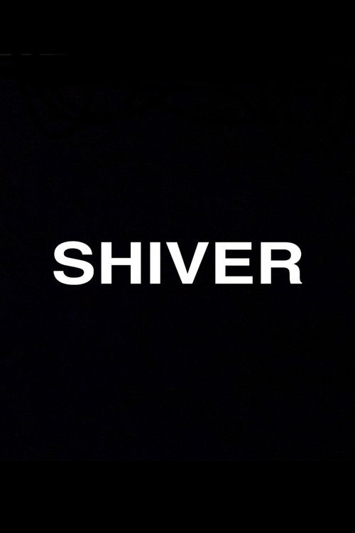 Shiver (2018) poster