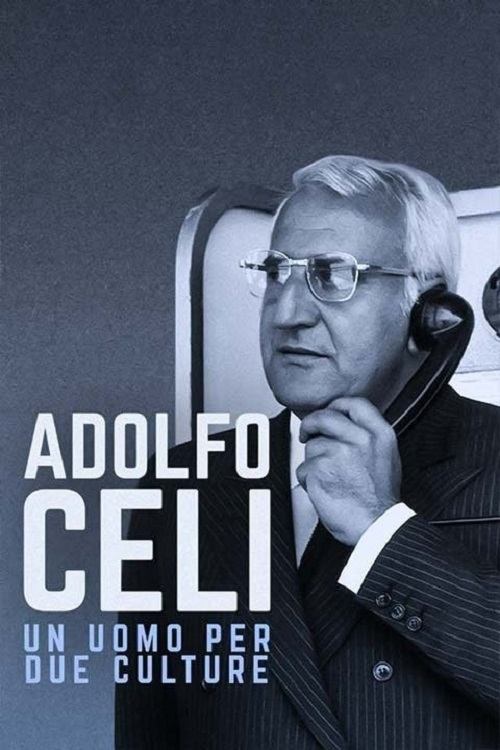 Adolfo Celi, un uomo per due culture (2006) poster