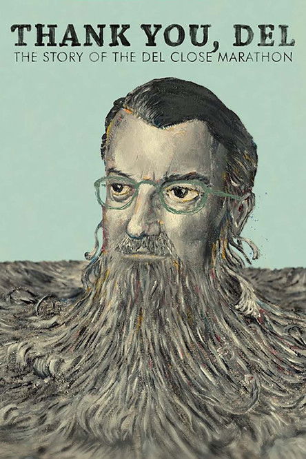 Thank You, Del: The Story of the Del Close Marathon (2015) poster