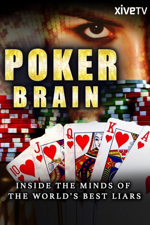 Poker Brain: Inside the Minds of the World's Best Liars (2017) poster
