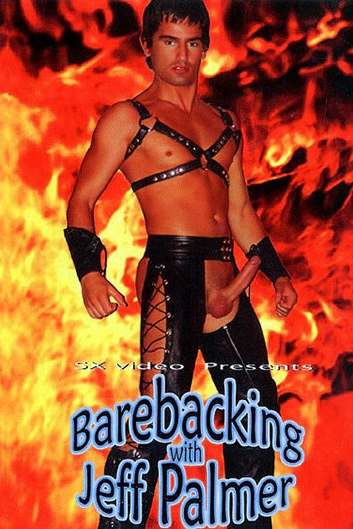 Barebacking With Jeff Palmer (2003) poster