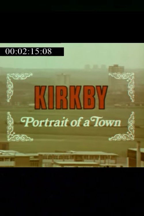 Kirkby - Portrait of a Town (1973) poster