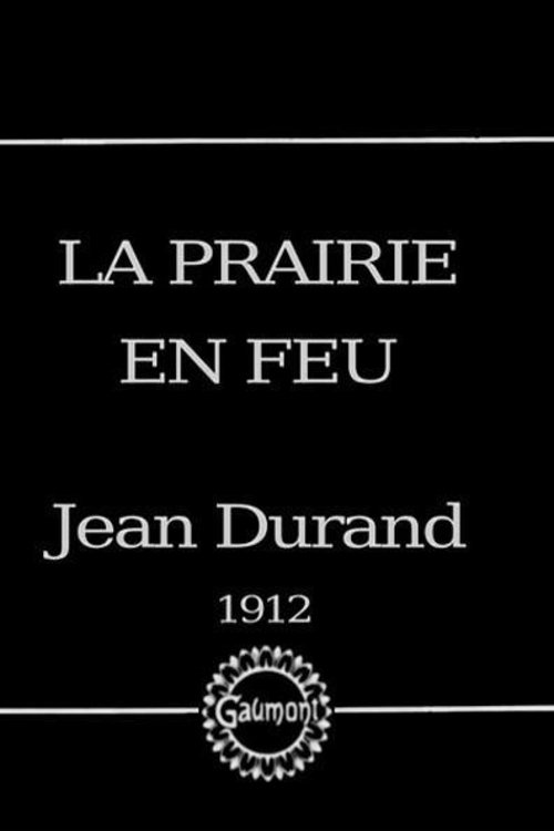 La prairie en feu (1912) poster