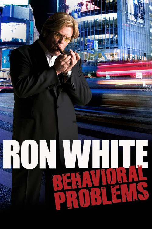Ron White: Behavioral Problems (2009) poster