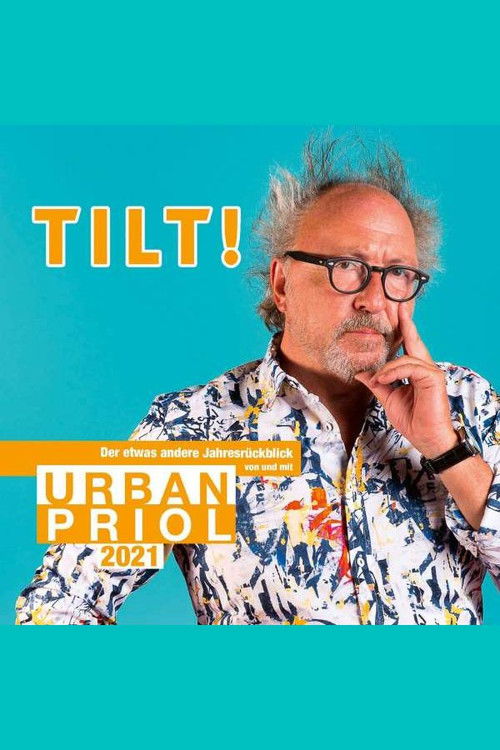 Urban Priol - TILT! 2021 (2021) poster