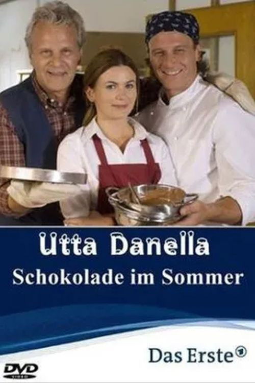 Utta Danella - Schokolade im Sommer (2009) poster