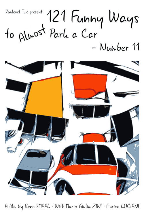 121 Funny Ways to Almost Park a Car - Number 11 (2022) poster