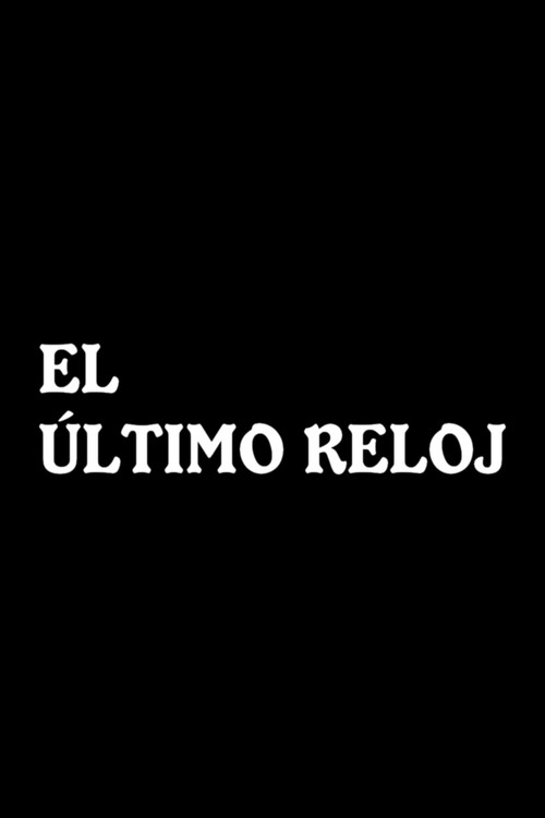 El último reloj (1964) poster