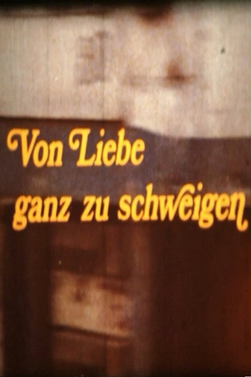Von Liebe ganz zu schweigen (1978) poster