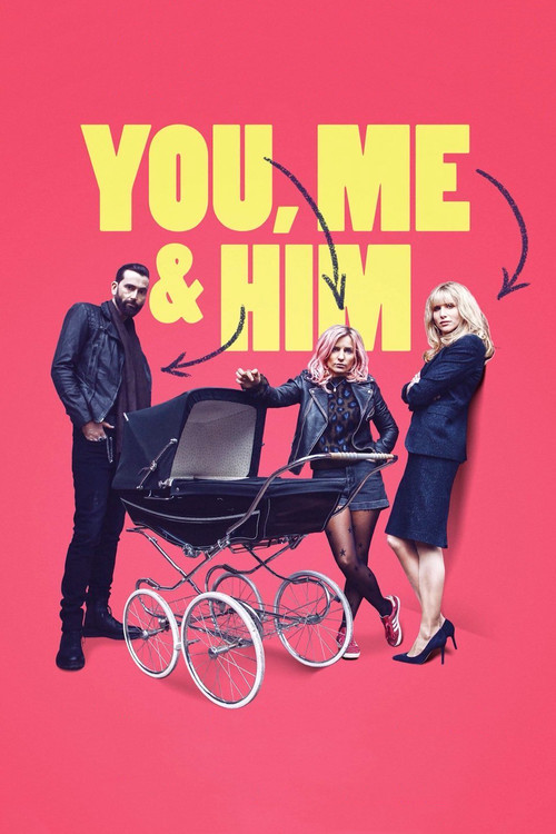 You, Me and Him (2018) poster
