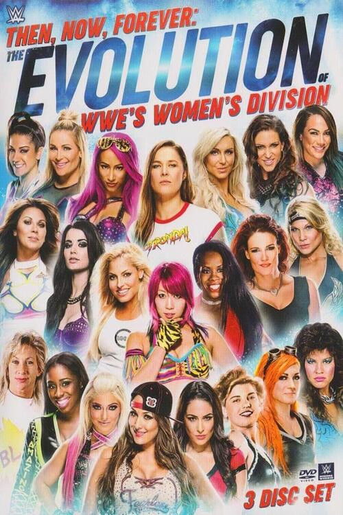 Then, Now, Forever: The Evolution of WWE’s Women’s Division (2018) poster