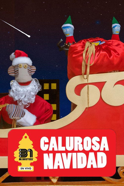 31 Minutos: Calurosa Navidad Streaming 2020 (2020) poster