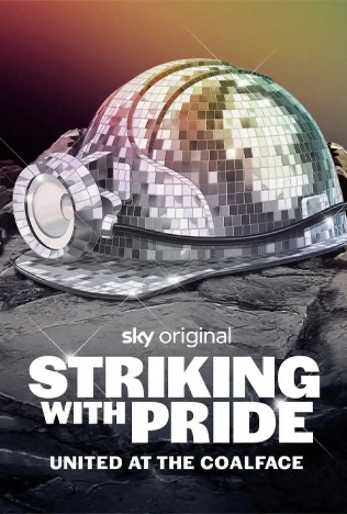 Striking with Pride: United at the Coalface (2024) poster