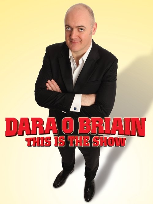 Dara Ó Briain: This Is the Show (2010) poster