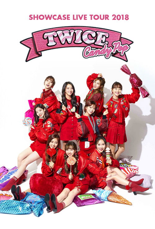 TWICE Showcase Live Tour 2018 "Candy Pop" (2018) poster