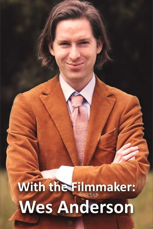 With the Filmmaker: Wes Anderson (2001) poster