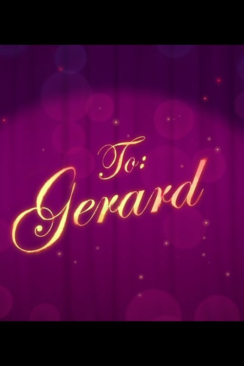 To: Gerard (2020) poster