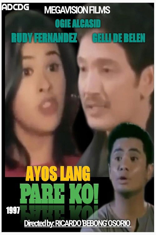 Ayos Lang, Pare Ko (1997) poster