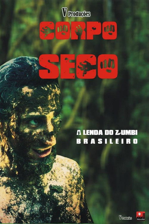 Corpo Seco (2013) poster