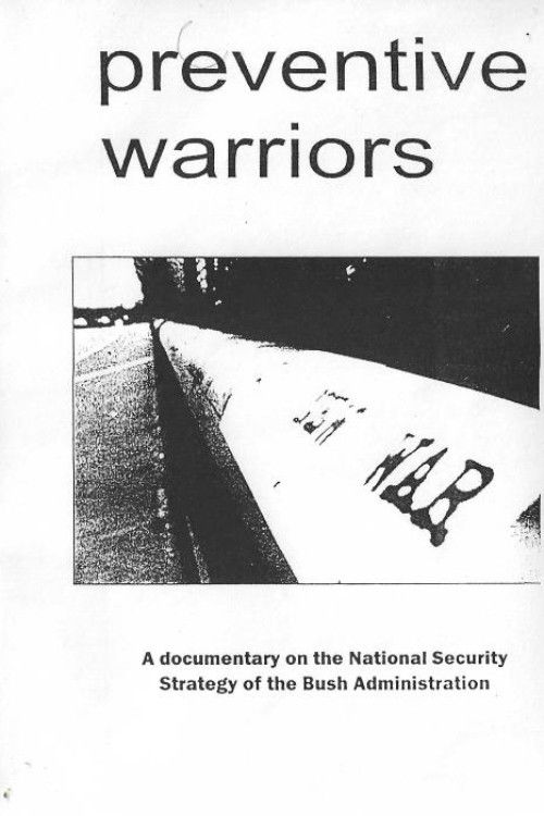 Preventive Warriors (2004) poster