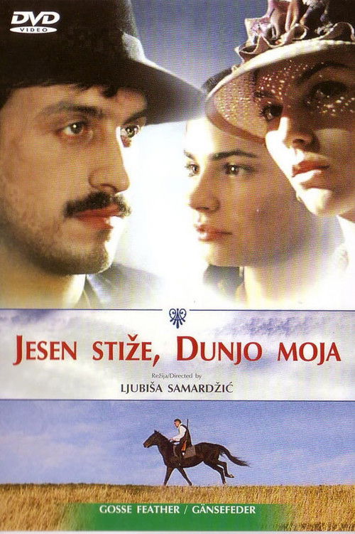 Jesen stiže, dunjo moja (2004) poster