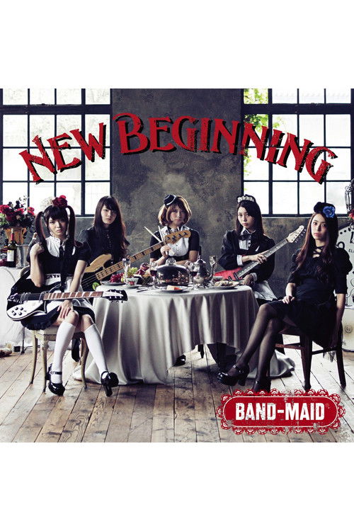 BAND-MAID - New Beginning [Special Edition] (2015) poster