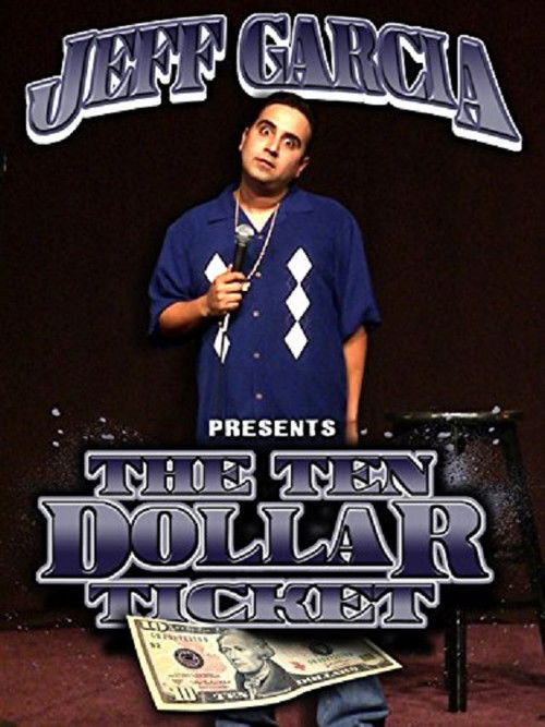 Jeff Garcia: The Ten Dollar Ticket (2009) poster